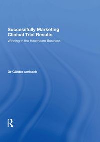 Produktbild: Successfully Marketing Clinical Trial Results