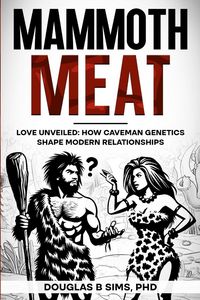 Produktbild: Mammoth Meat - Love Unveiled