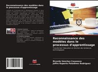 Produktbild: Reconnaissance des mod&egrave;les dans le processus d'apprentissage