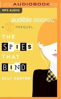 Bild vom Artikel The Spies That Bind: A Gallagher Girls Prequel vom Autor Ally Carter