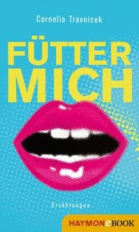 Produktbild: F&uuml;tter mich