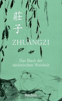Produktbild: Zhuangzi. Das Buch der daoistischen Weisheit