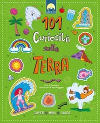 Produktbild: 101 curiosit&agrave; sulla Terra