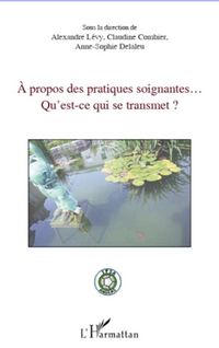 Produktbild: A propos des pratiques soignantes...