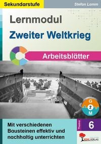 Produktbild: Lernmodul 6: Zweiter Weltkrieg / Arbeitsbl&auml;tter