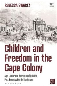 Produktbild: Children and Freedom in the Cape Colony