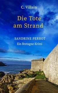 Produktbild: Sandrine Perrot: Die Tote am Strand