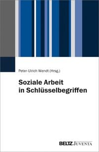 Produktbild: Soziale Arbeit in Schl&uuml;sselbegriffen