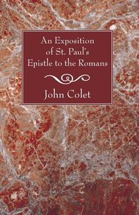 Produktbild: An Exposition of the Epistle to the Romans