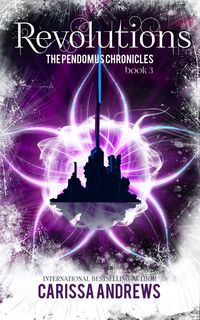 Produktbild: Revolutions (The Pendomus Chronicles, #3)