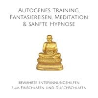 Bild vom Artikel Autogenes Training, Fantasiereisen, Meditation & sanfte Hypnose vom Autor Patrick Lynen