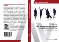 Produktbild: Das Bewegungsverhalten von adip&ouml;sen Kindern:
