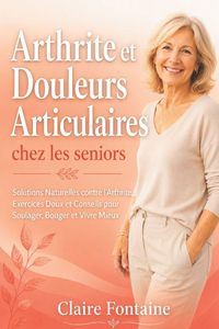 Produktbild: Arthrite et douleurs articulaires chez les seniors
