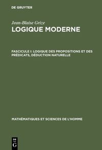 Produktbild: Logique des propositions et des pr&eacute;dicats, d&eacute;duction naturelle