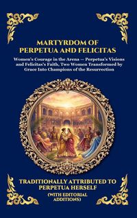 Produktbild: Martyrdom of Perpetua and Felicitas