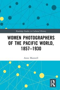 Produktbild: Women Photographers of the Pacific World, 1857-1930