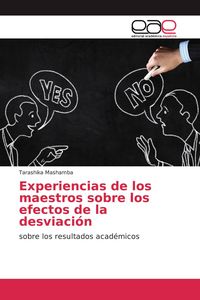 Produktbild: Experiencias de los maestros sobre los efectos de la desviaci&oacute;n