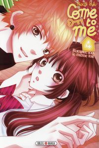 Produktbild: Come to me : romance sous le m&ecirc;me toit. Tome 4