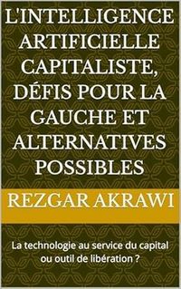 Produktbild: L'intelligence artificielle capitaliste, d&eacute;fis pour la gauche et alternatives possibles