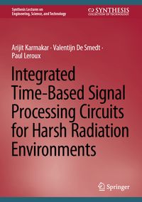 Produktbild: Integrated Time-Based Signal Processing Circuits for Harsh Radiation Environments