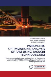 Produktbild: Parametric Optimization& Analysis Of Pam Using Taguchi Techniques,Rsm