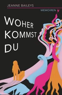 Produktbild: Woher kommst du - Memoiren
