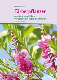 Bild vom Artikel Färberpflanzen vom Autor Eberhard Prinz