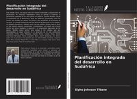 Produktbild: Planificaci&oacute;n integrada del desarrollo en Sud&aacute;frica