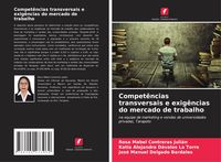 Produktbild: Compet&ecirc;ncias transversais e exig&ecirc;ncias do mercado de trabalho