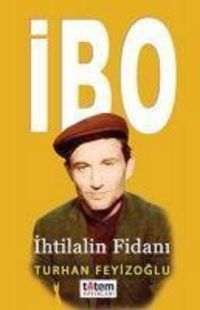 Produktbild: Ibo - Ihtilalin Fidani