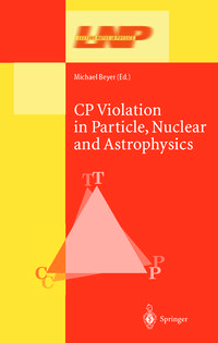 Produktbild: CP Violation in Particle, Nuclear, and Astrophysics