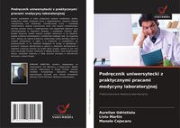 Produktbild: Podr&iquest;cznik uniwersytecki z praktycznymi pracami medycyny laboratoryjnej