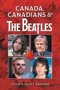 Produktbild: Canada, Canadians and The Beatles