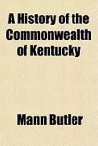 Produktbild: A History of the Commonwealth of Kentucky