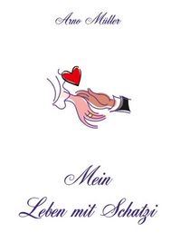 Produktbild: Mein Leben mit Schatzi