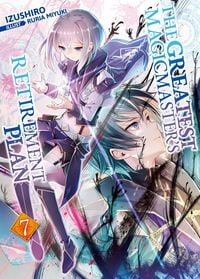 Produktbild: The Greatest Magicmaster's Retirement Plan: Volume 7