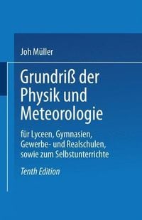 Grundriss Der Physik Und Meteorologie Von Joh. Müller - Buch | Thalia