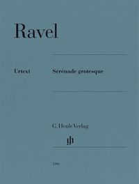 Produktbild: Maurice Ravel - S&eacute;r&eacute;nade grotesque