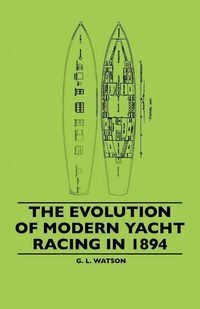 Produktbild: The Evolution Of Modern Yacht Racing In 1894