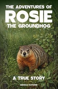 Produktbild: The Adventures of Rosie the Groundhog