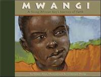 Produktbild: Mwangi: A Young African Boy's Journey of Faith