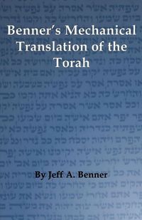 Produktbild: Benner's Mechanical Translation of the Torah