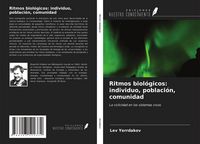 Produktbild: Ritmos biol&oacute;gicos: individuo, poblaci&oacute;n, comunidad