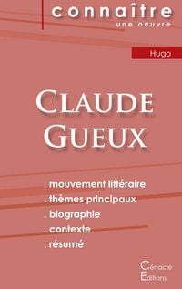 Produktbild: Fiche de lecture Claude Gueux de Victor Hugo (Analyse litt&eacute;raire de r&eacute;f&eacute;rence et r&eacute;sum&eacute; complet)