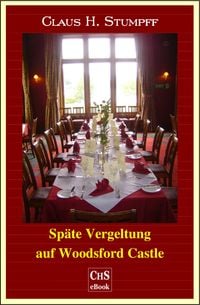 Produktbild: Sp&auml;te Vergeltung auf Woodsford Castle