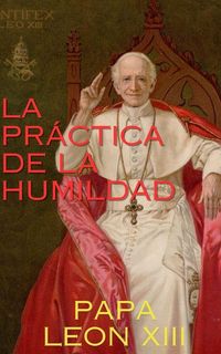 Produktbild: La Pr&aacute;ctica De La Humildad