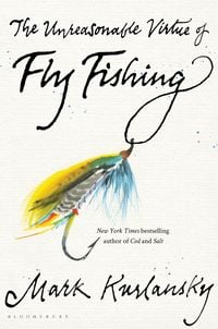 Produktbild: Unreasonable Virtue of Fly Fishing