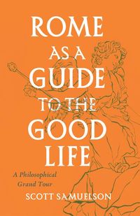 Produktbild: Rome as a Guide to the Good Life