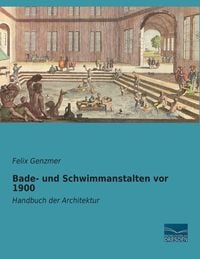 Produktbild: Bade- und Schwimmanstalten vor 1900