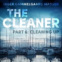 Bild vom Artikel The Cleaner 6: Cleaning Up vom Autor Inger Gammelgaard Madsen
